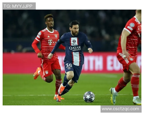 欧冠激战：巴黎圣日耳曼险胜拜仁乌龙球成关键瞬间点评