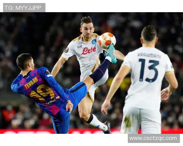 欧联杯精彩对决那不勒斯与巴萨2-2平局后点球大战引发全场狂欢